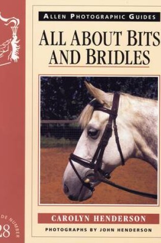 Cover of All About Bits and Bridles