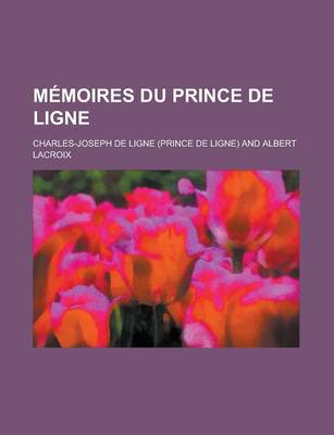 Book cover for Memoires Du Prince de Ligne