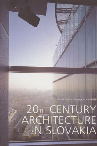 Cover of 20th Century Archtiecture in Slovakia