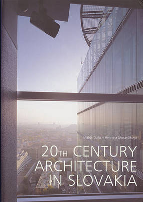 Book cover for 20th Century Archtiecture in Slovakia