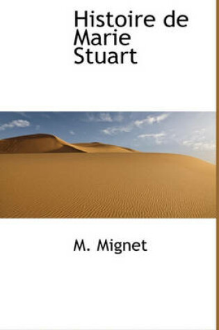 Cover of Histoire de Marie Stuart