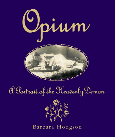 Book cover for Opium: Portrait of the Heavenly Demon