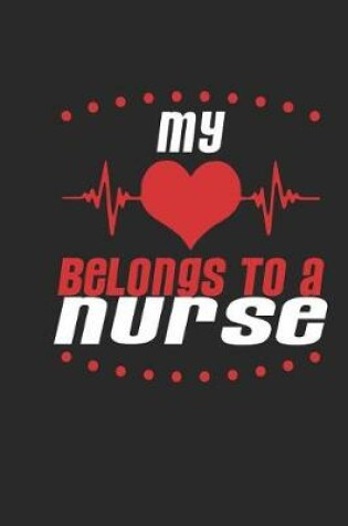 Cover of My Heart Belongs to a Nurse