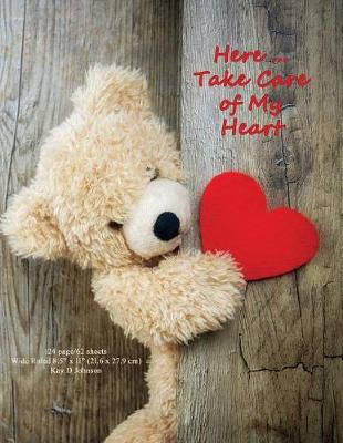 Book cover for Here ... Take Care of My Heart