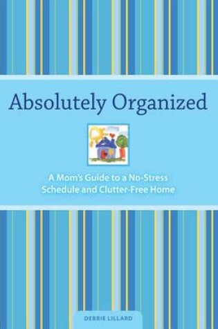 Cover of Absolutely Organized