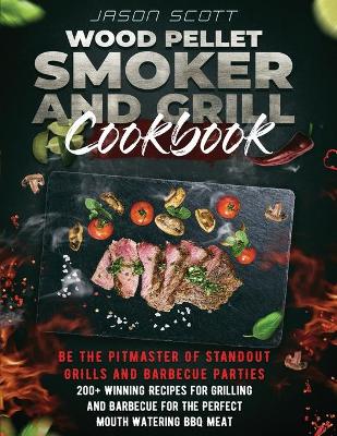 Book cover for Wood Pellet Smoker and Grill Cookbook