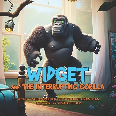 Cover of Widget and the Interrupting Gorilla