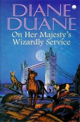 Book cover for On Her Majesty's Wizardly Service