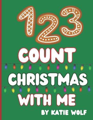 Book cover for 1 2 3 Count Christmas With Me