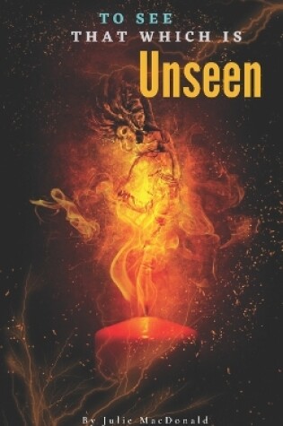 Cover of To See that which is Unseen