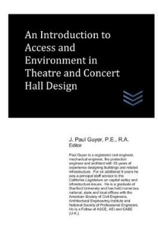 Cover of An Introduction to Access and Environment in Theatre and Concert Hall Design