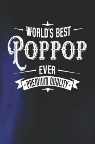 Cover of World's Best Poppop Ever Premium Quality