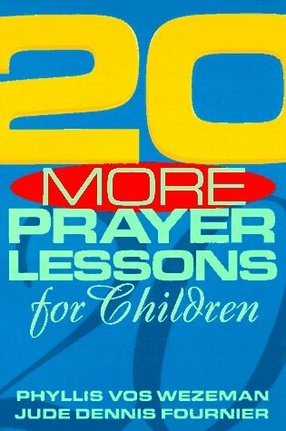 Cover of 20 More Prayer Lessons for Children