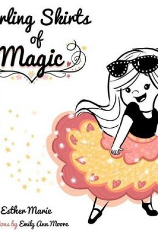 Cover of Twirling Skirts of Magic