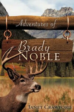 Cover of Adventures of Brady Noble