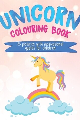 Cover of Unicorn Colouring Book