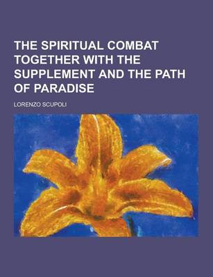 Book cover for The Spiritual Combat Together with the Supplement and the Path of Paradise