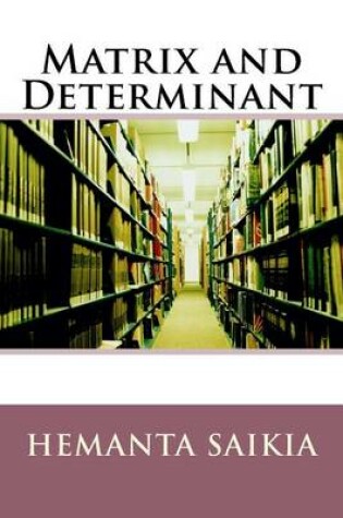 Cover of Matrix and Determinants