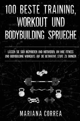 Book cover for 100 Beste Training, Workout Und Bodybuilding Sprueche