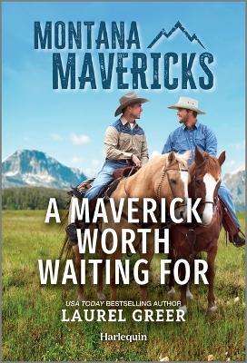 Book cover for A Maverick Worth Waiting for