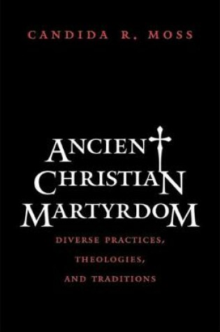 Cover of Ancient Christian Martyrdom