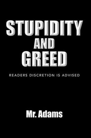 Cover of Stupidity and Greed