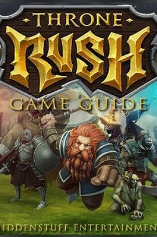 Cover of Throne Rush Game Guide