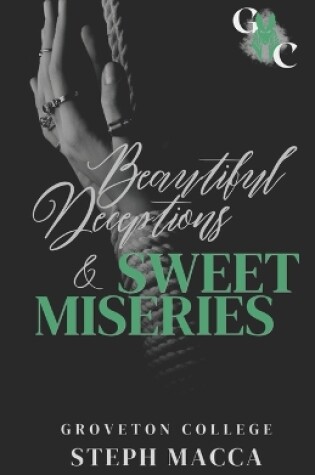 Cover of Beautiful Deceptions & Sweet Miseries (A Dark College Romance)