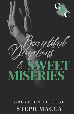 Book cover for Beautiful Deceptions & Sweet Miseries (A Dark College Romance)