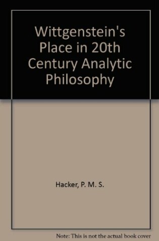 Cover of Wittgenstein's Place in 20th Century Analytic Philosophy