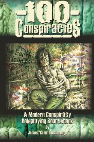 Cover of 100 Conspiracies: A Modern Conspiracy Roleplaying Sourcebook