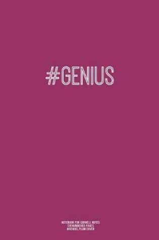 Cover of Notebook for Cornell Notes, 120 Numbered Pages, #GENIUS, Plum Cover