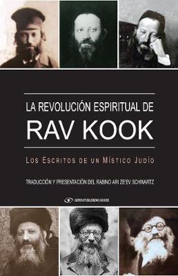 Book cover for La Revolucion Espiritual de Rav Kook