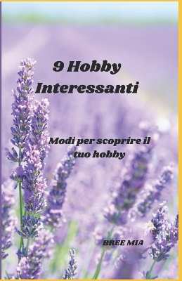 Book cover for 9 Hobby Interessanti