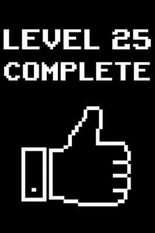 Cover of Level 25 Completed