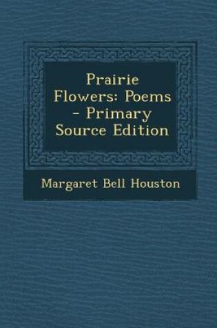 Cover of Prairie Flowers