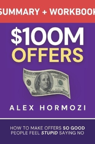 Cover of $100M Offers Summary and Workbook