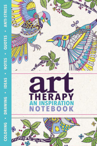 Cover of Art Therapy: An Inspiration Notebook