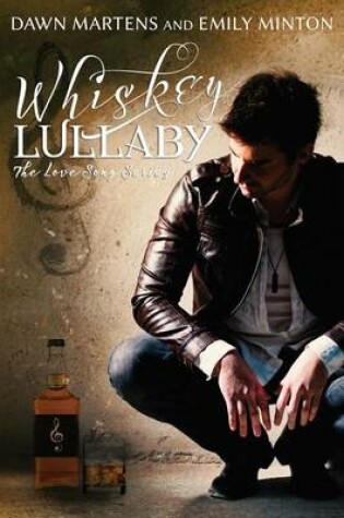 Cover of Whiskey Lullaby