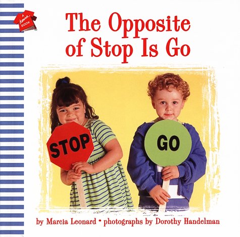 Book cover for The Opposite of Stop Is Go