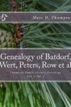 Book cover for Genealogy of Batdorf, Wert, Peters, Row, Welker, Swartz, Schupp, Frantz, Steiner, Messerschmidt, Faber, Wertz, Rudy(3), Gieseman, Weiss, Jury, Schrot, Miller(2), Garman, Traut, Shirk, Gruber et al