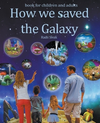 Cover of How We Saved the Galaxy