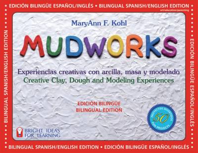 Book cover for Mudworks Bilingual EditionâEdiciÃ³n bilingÃ"e