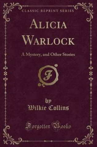 Cover of Alicia Warlock
