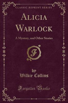 Book cover for Alicia Warlock
