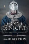 Book cover for The Good Knight