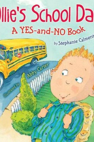 Cover of Ollies School Day: a Yes-and-No Book