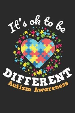 Cover of It's Ok to be Different Autism Awareness