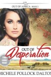 Book cover for Out of Desperation