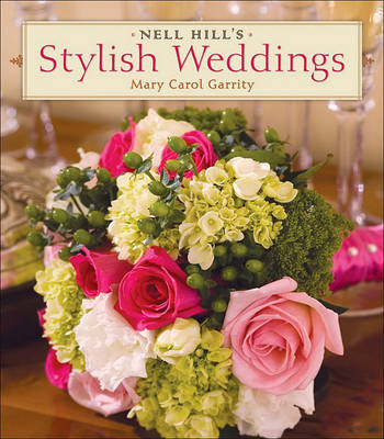 Book cover for Nell Hill's Stylish Weddings